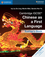 CAMBRIDGE IGCSE™ CHINESE AS A FIRST LANGUAGE TEACHER'S BOOK