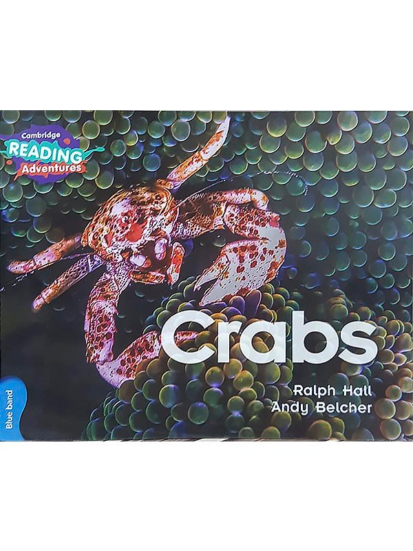 CAMBRIDGE READING ADVENTURES: BLUE BAND: CRABS (NOC) - Paramount Books   