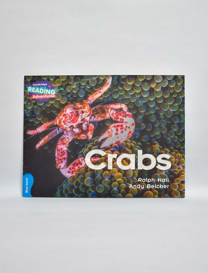 CAMBRIDGE READING ADVENTURES: BLUE BAND: CRABS (NOC)
