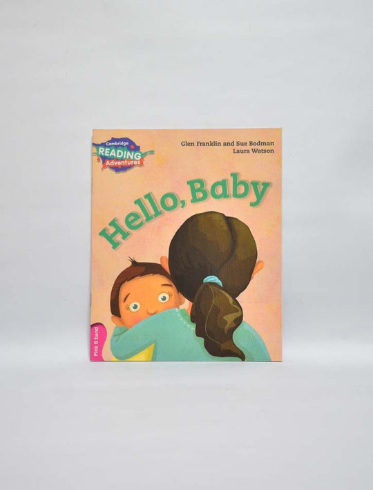 CAMBRIDGE READING ADVENTURES: PINK B NEW HELLO BABY