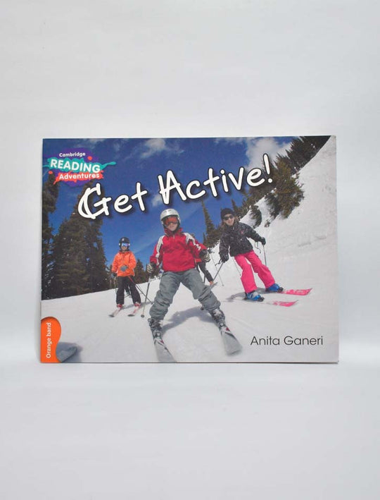 CAMBRIDGE READING ADVENTURES: ORANGE BAND: GET ACTIVE!