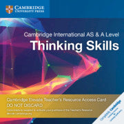 CAMBRIDGE INTERNATIONAL AS & A LEVEL THINKING SKILLS DIGITAL TEACHER'S RESOURCE ACCESS CARD