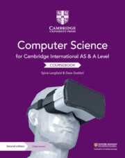 CAMBRIDGE INTERNATIONAL AS & A LEVEL COMPUTER SCIENCE COURSEBOOK WITH DIGITAL ACCESS (2 YEARS) 2ED