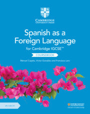 CAMBRIDGE IGCSE™ SPANISH AS A FOREIGN LANGUAGE COURSEBOOK WITH AUDIO CD