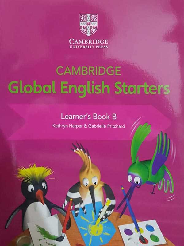 CAMBRIDGE GLOBAL ENGLISH: STARTERS LEARNER'S BOOK B - Paramount Books   