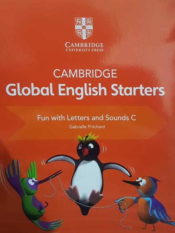 CAMBRIDGE GLOBAL ENGLISH: STARTERS FUN WITH LETTERS AND SOUNDS C - Paramount Books   