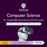 CAMBRIDGE INTERNATIONAL AS & A LEVEL COMPUTER SCIENCE DIGITAL TEACHER'S RESOURCE ACCESS CARD