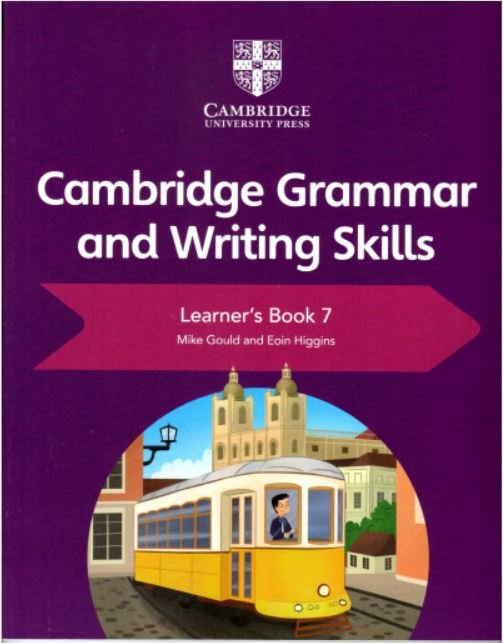 CAMBRIDGE GRAMMAR AND WRITING SKILLS LEARNER'S BOOK 7