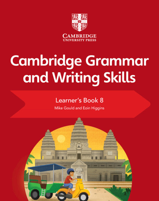 CAMBRIDGE GRAMMAR AND WRITING SKILLS LEARNER'S BOOK 8