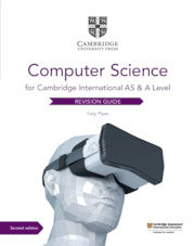CAMBRIDGE INTERNATIONAL AS & A LEVEL COMPUTER SCIENCE REVISION GUIDE SECOND EDITION