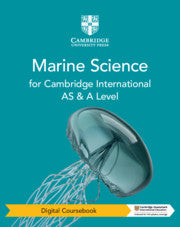 CAMBRIDGE INTERNATIONAL AS & A LEVEL MARINE SCIENCE DIGITAL COURSEBOOK