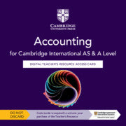 CAMBRIDGE INTERNATIONAL AS & A LEVEL ACCOUNTING DIGITAL TEACHER’S RESOURCE ACCESS CARD