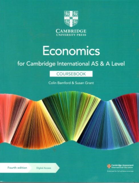 CAMBRIDGE INTERNATIONAL AS AND A LEVEL ECONOMICS COURSEBOOKWITH DIGITAL ACCESS (2 YEARS) - Paramount Books   