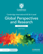 CAMBRIDGE INTERNATIONAL AS AND A LEVEL GLOBAL PERSPECTIVES AND RESEARCH COURSEBOOK 2ED
