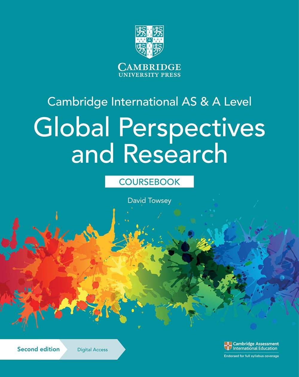 CAMBRIDGE INTERNATIONAL AS AND A LEVEL GLOBAL PERSPECTIVES AND RESEARCH COURSEBOOK WITH DIGITAL ACCESS (2 YEARS) 2ED