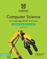 CAMBRIDGE IGCSE™ & O LEVEL COMPUTER SCIENCE PROGRAMMING BOOK FOR JAVA WITH DIGITAL ACCESS (2 YEARS) 2ED
