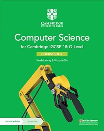 CAMBRIDGE IGCSEâ„¢ AND O LEVEL COMPUTER SCIENCE COURSEBOOK WITH DIGITAL ACCESS (2 YEARS) (CAMBRIDGE INTERNATIONAL IGCSE) 2E - Paramount Books   