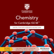 NEW CAMBRIDGE IGCSE CHEMISTRY DIGITAL TEACHERS RESOURCE ACCESS