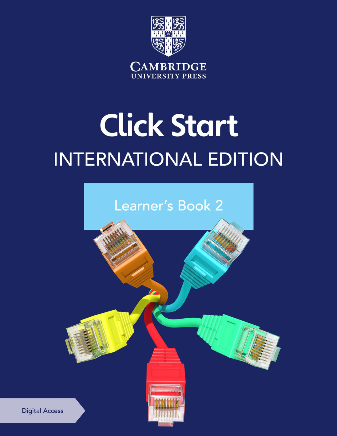 CLICK START LEARNER'S BOOK 2 INTERNATIONAL EDITION WITH DIGITAL ACCESS (1YEAR) 3ED - Paramount Books   