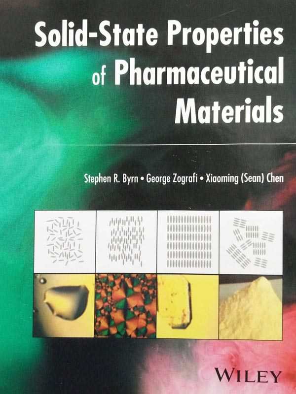 SOLID STATE PROPERTIES OF PHARMACEUTICAL MATERIALS - Paramount Books   