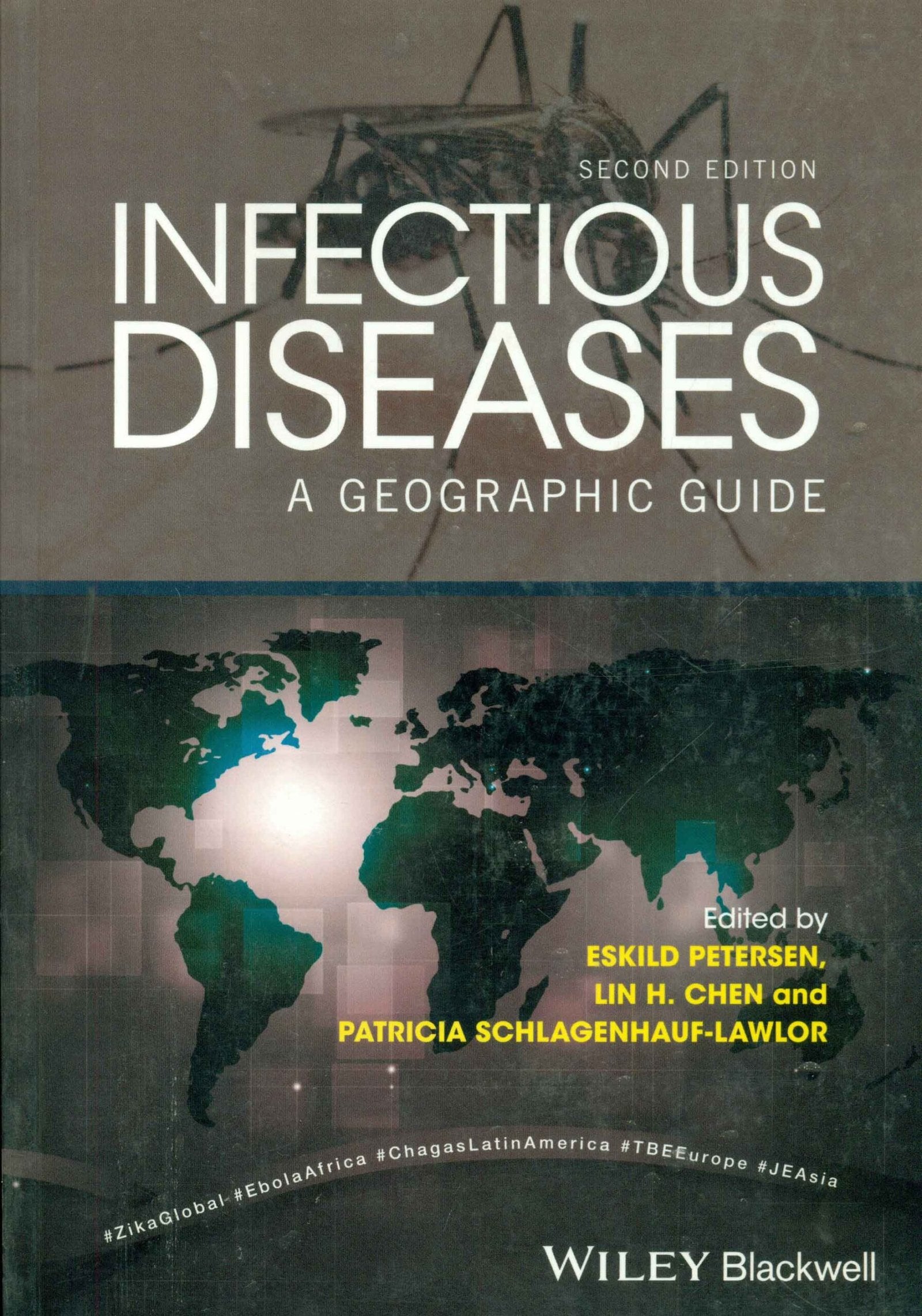 INFECTIOUS DISEASES: A GEOGRAPHIC GUIDE