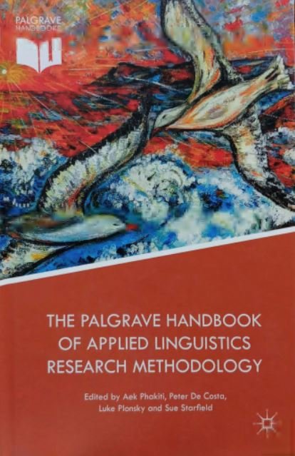 THE PALGRAVE HANDBOOK OF APPLIED LINGUISTICS RESEARCH METHODOLOGY