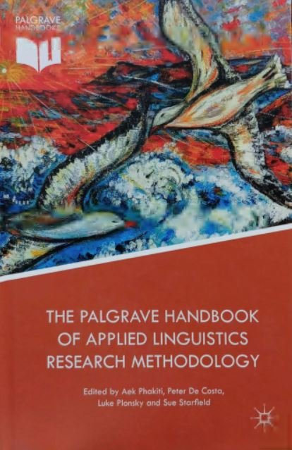 THE PALGRAVE HANDBOOK OF APPLIED LINGUISTICS RESEARCH METHODOLOGY - Paramount Books   