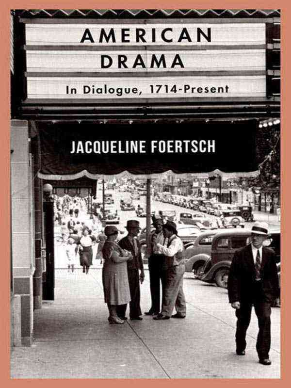 AMERICAN DRAMA IN DIALOGUE 1714-PRESENT - Paramount Books   