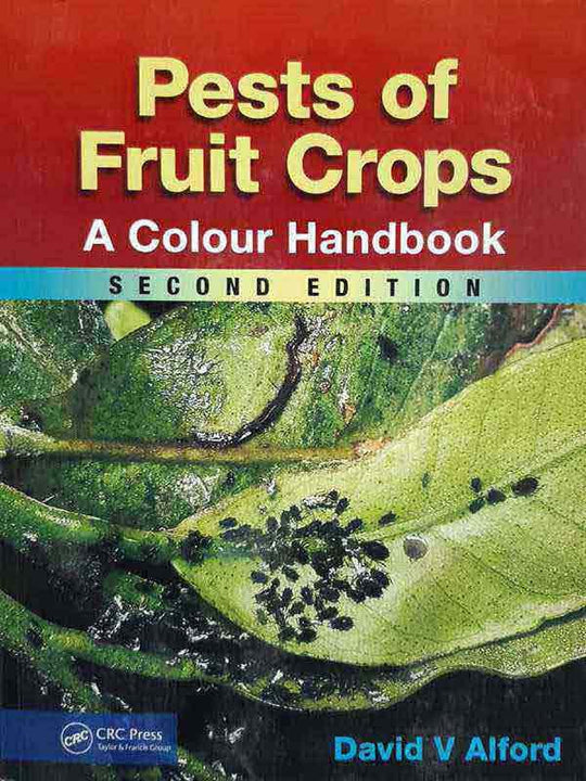 PESTS OF FRUIT CROPS: A COLOUR HANDBOOK - Paramount Books   