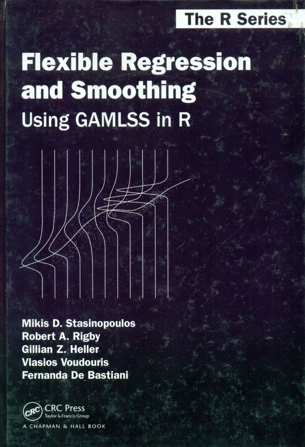 FLEXIBLE REGRESSION AND SMOOTHING USING GAMLESS IN R - Paramount Books   