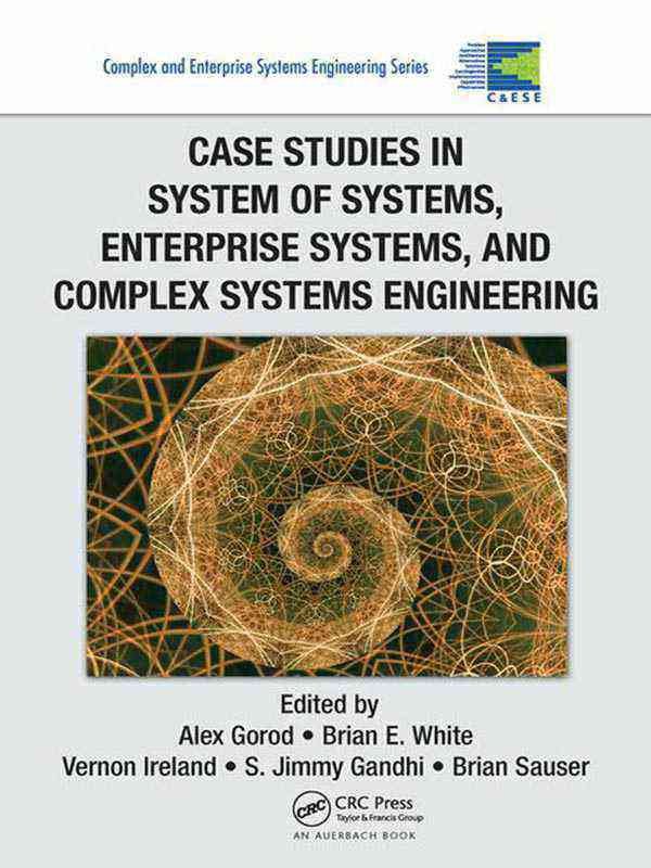 CASE STUDIES IN SYSTEM OF SYSTEMS, ENTERPRISE SYSTEMS AND COMPLEX SYSTEMS ENGINEERING - Paramount Books   