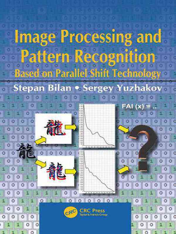 IMAGE PROCESSING AND PATTERN RECOGNITION BASED ON PARALLEL SHIFT TECHNOLOGY - Paramount Books   