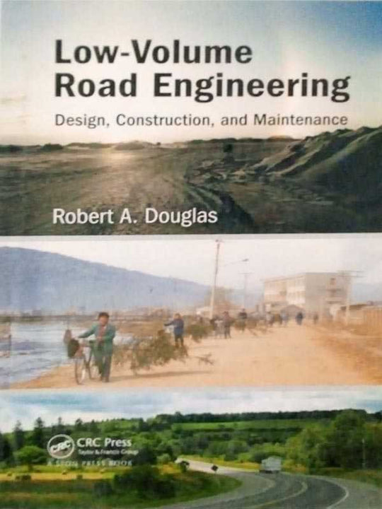 LOW-VOLUME ROAD ENGINEERING DESIGN CONSTRUCTION AND MAINTENANCE - Paramount Books   