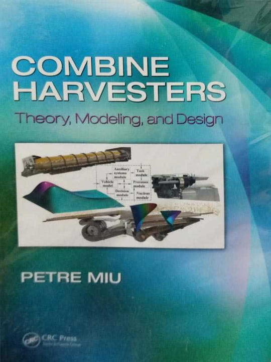 COMBINE HARVESTERS: THEROY MODELING AND DESIGN - Paramount Books   