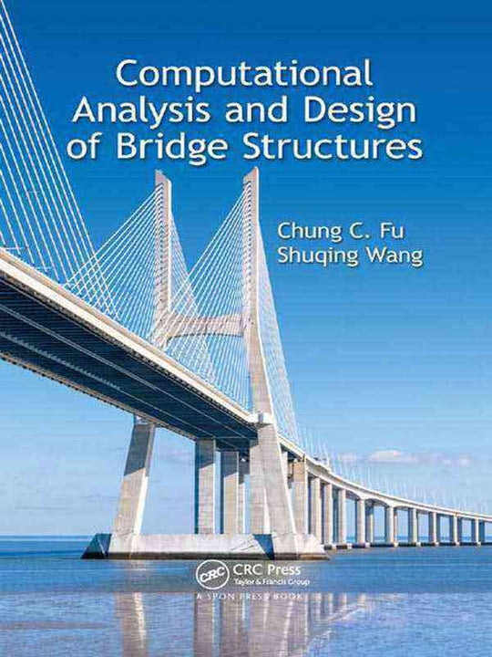 COMPUTATIONAL ANALYSIS AND DESIGN OF BRIDGE STRUCTURES - Paramount Books   