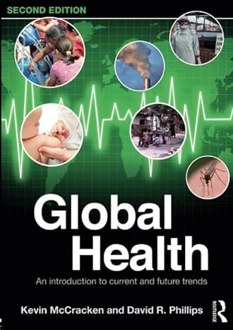 GLOBAL HEALTH, AN INTRODUCTION TO CURRENT AND FUTURE TRENDS - Paramount Books   