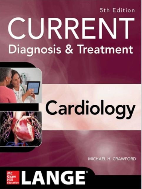 CURRENT DIAGNOSIS AND TREATMENT IN CARDIOLOGY - Paramount Books   