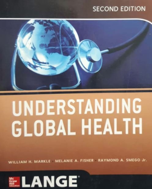 UNDERSTANDING GLOBAL HEALTH