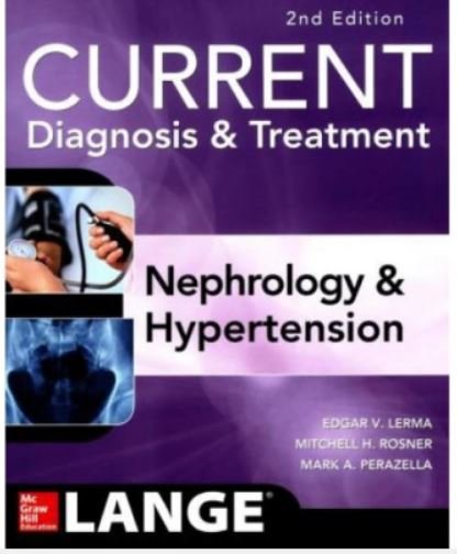 CURRENT DIAGNOSIS AND TREATMENT IN NEPHROLOGY AND HYPERTENSION - Paramount Books   