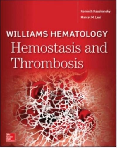 WILLIAMS HEMATOLOGY HEMOSTASIS AND THROMBOSIS - Paramount Books   