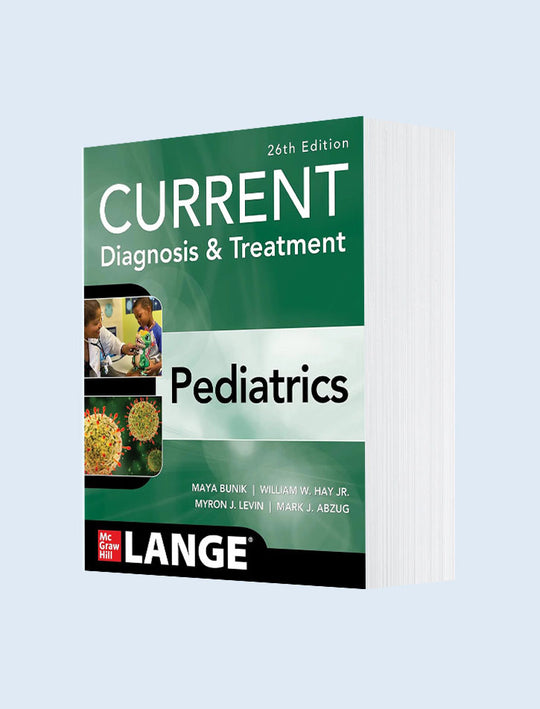 CURRENT DIAGNOSIS AND TREATMENT PEDIATRICS