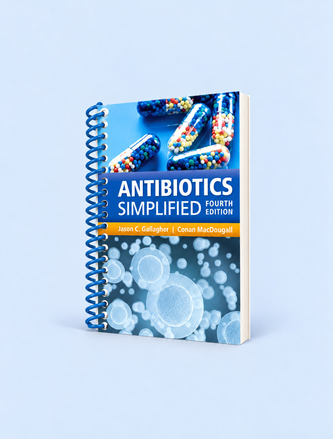 Antibiotics: Simplified 4th edition 