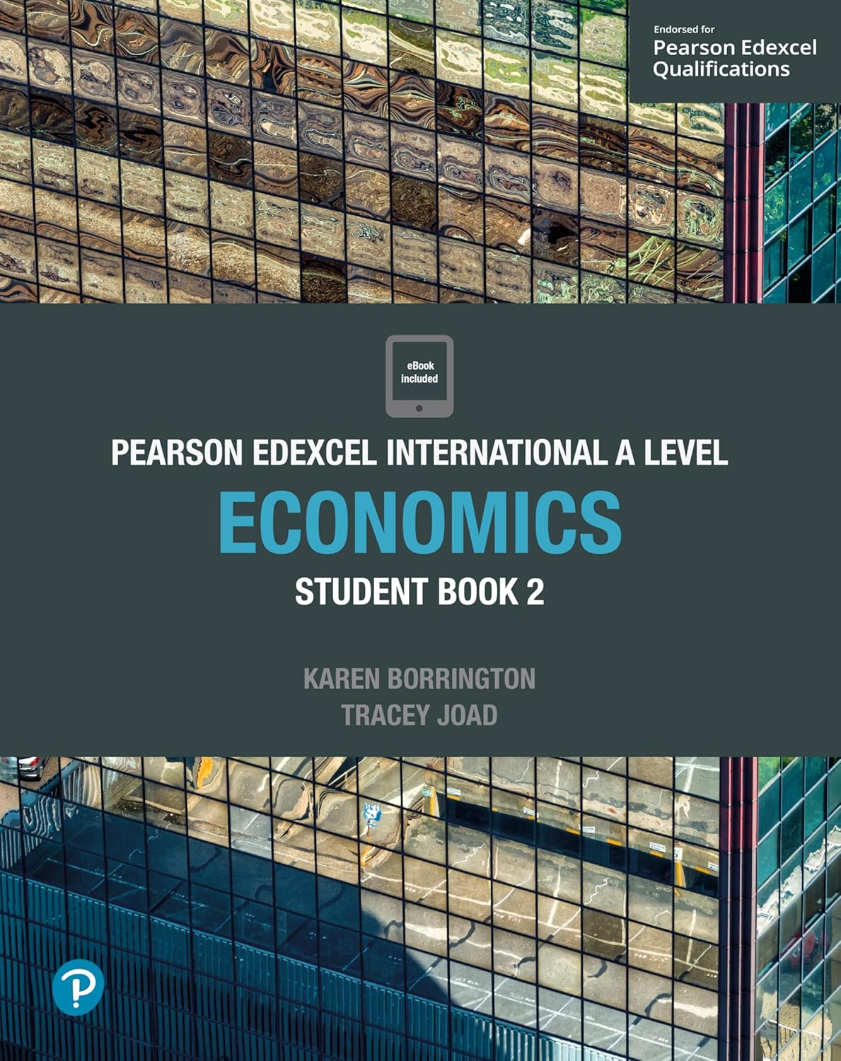 PEARSON EDEXCEL INTERNATIONAL A LEVEL ECONOMICS STUDENT BK 2
