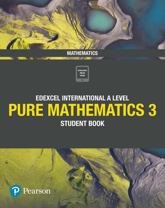 EDEXCEL INTERNATIONAL A LEVEL PURE MATHEMATICS STUDENT BOOK 3