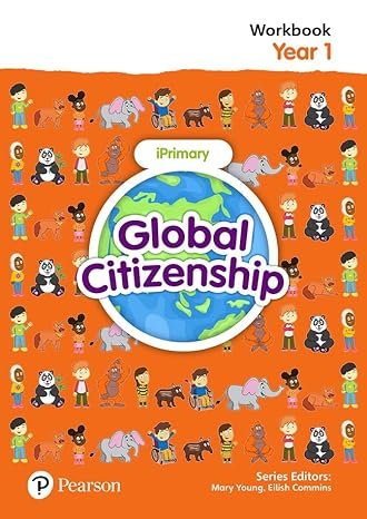 GLOBAL CITIZENSHIP STUDENT WORKBOOK YEAR 1 - Paramount Books   