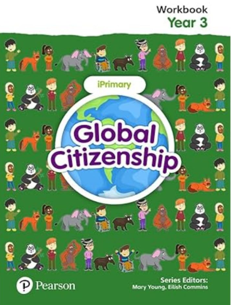 GLOBAL CITIZENSHIP STUDENT WORKBOOK YEAR 3