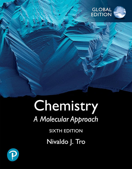 CHEMISTRY: A MOLECULAR APPROACH, GLOBAL EDITION