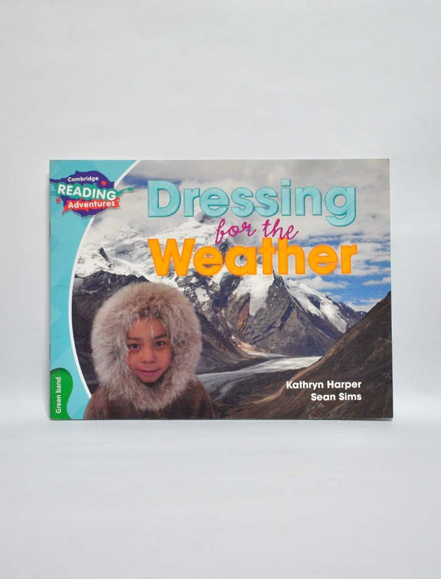 CAMBRIDGE READING ADVENTURES: GREEN BAND: DRESSING FOR THE WEATHER