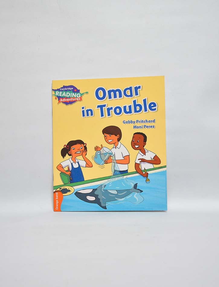 CAMBRIDGE READING ADVENTURES: ORANGE BAND: OMAR IN TROUBLE