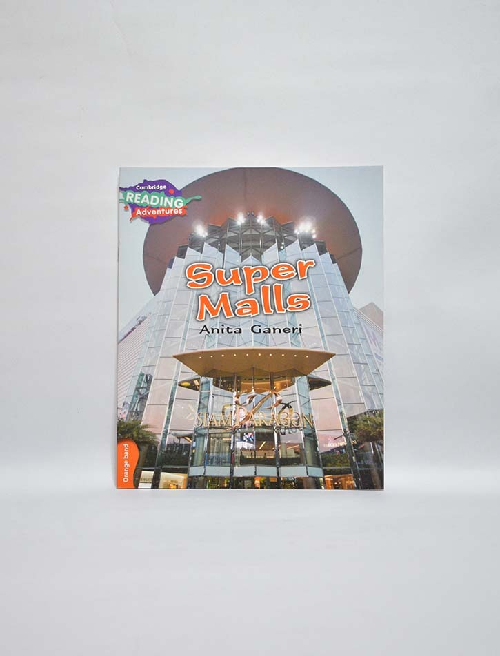 CAMBRIDGE READING ADVENTURES: ORANGE BAND: SUPER MALLS